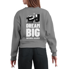 Dream big Women's Sweatshirt