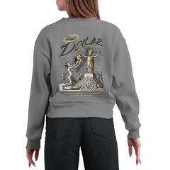 Dollar Women's Sweatshirt