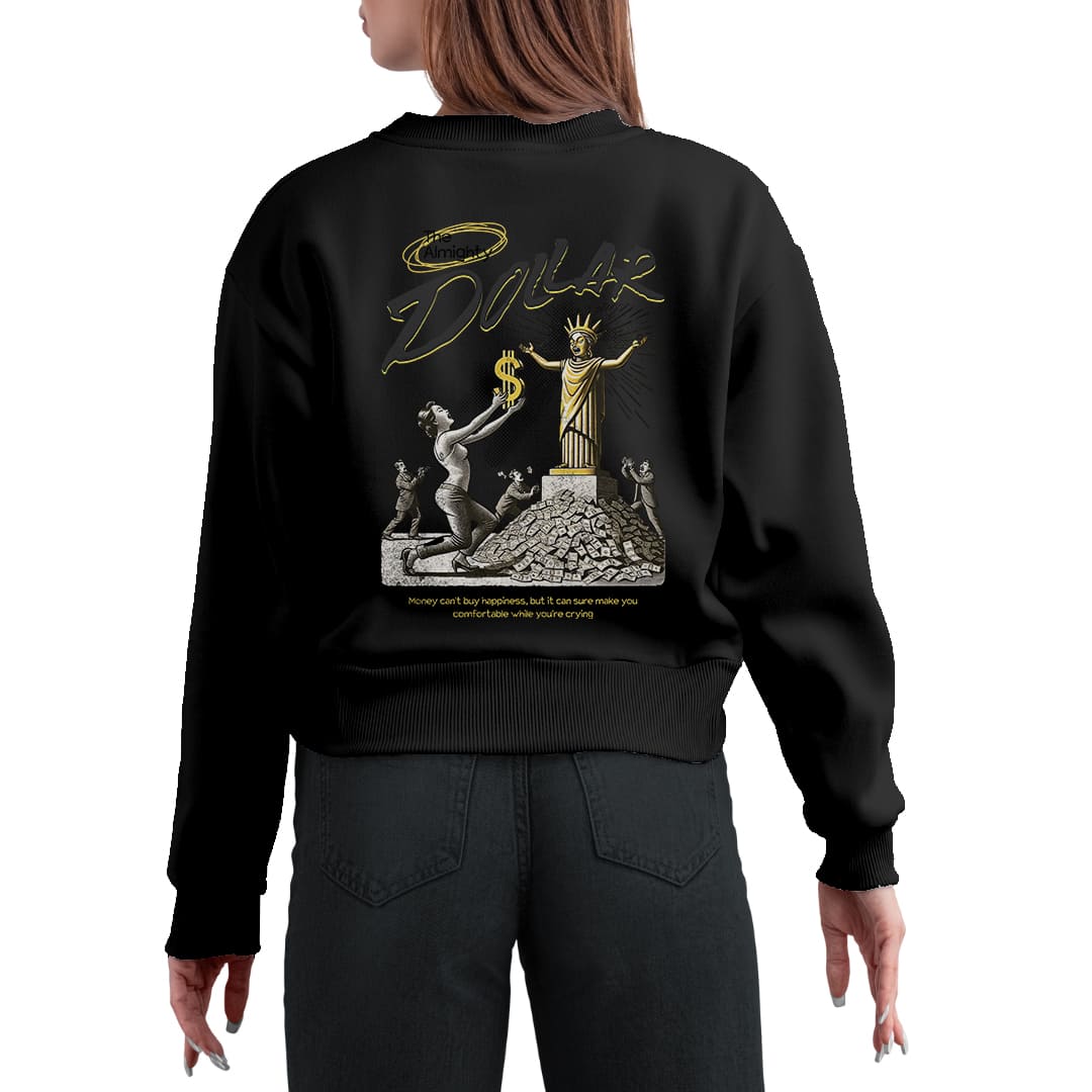 Dollar Women's Sweatshirt